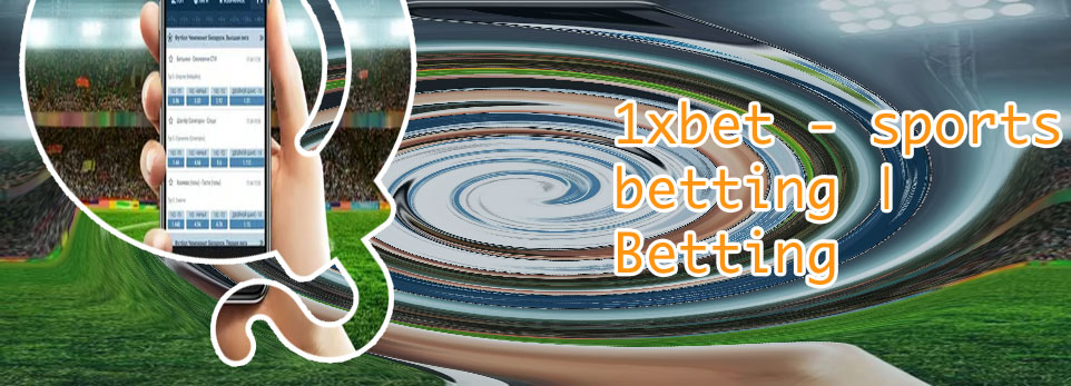 1xbet app